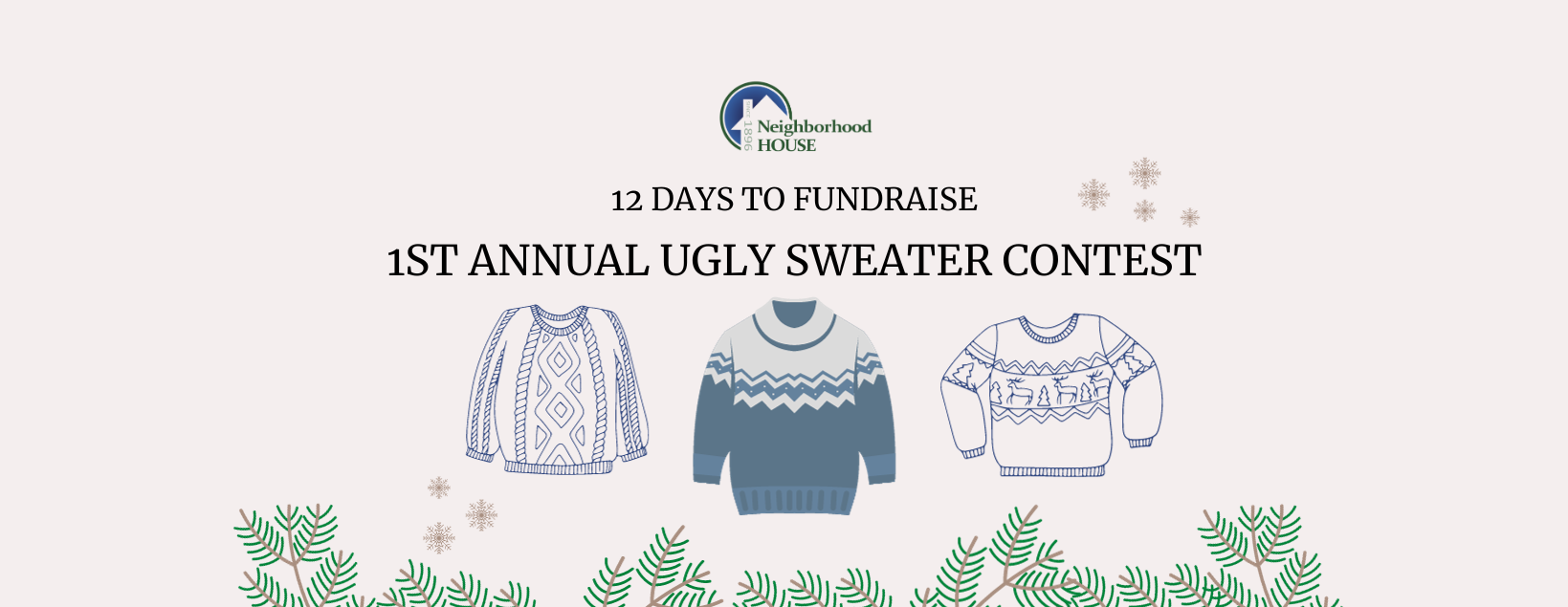 12 Days to Fundraise: 1st Annual Ugly Sweater Contest